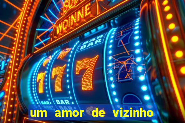 um amor de vizinho karen santos pdf